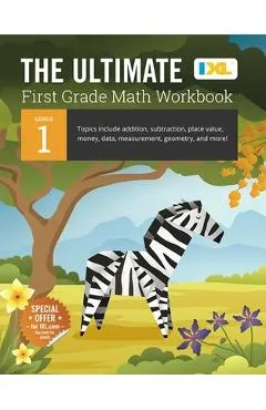 The Ultimate Grade 1 Math Workbook (IXL Workbooks) - Ixl Learning