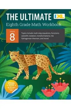 The Ultimate Grade 8 Math Workbook (IXL Workbooks) - Ixl Learning