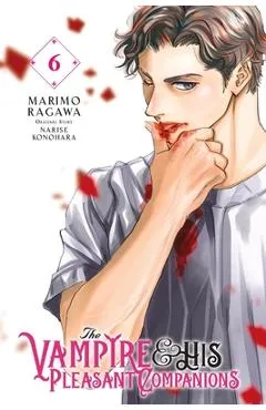 The Vampire and His Pleasant Companions, Vol. 6 - Narise Konohara
