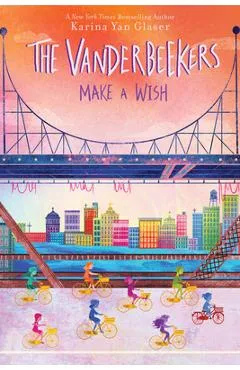 The Vanderbeekers Make a Wish - Karina Yan Glaser