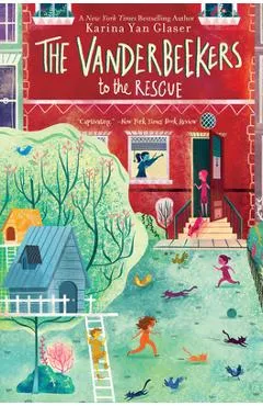 The Vanderbeekers to the Rescue - Karina Yan Glaser