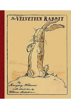 The Velveteen Rabbit - Margery Williams