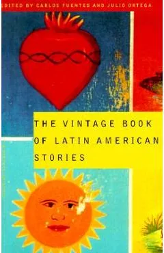 The Vintage Book of Latin American Stories - Carlos Fuentes