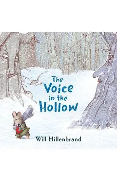 The Voice in the Hollow - Will Hillenbrand