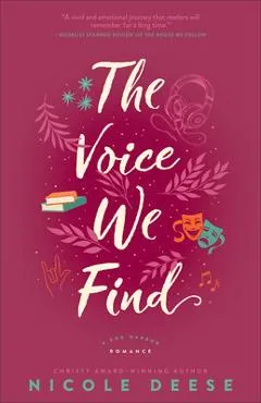 The Voice We Find - Nicole Deese