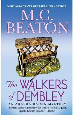 The Walkers of Dembley: An Agatha Raisin Mystery - M. C. Beaton