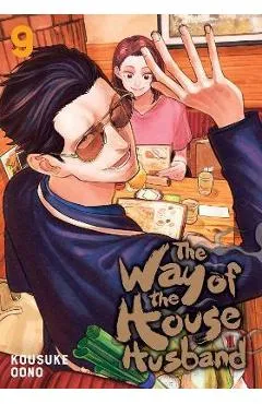 The Way of the Househusband, Vol. 9 - Kousuke Oono