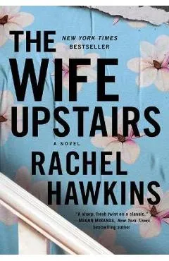 The Wife Upstairs - Rachel Hawkins