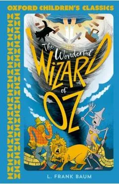The Wizard of Oz - Lyman Frank Baum