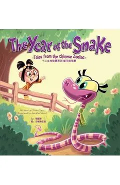 The Year of the Snake: Tales from the Chinese Zodiac - English/Chinese Edition - Oliver Chin