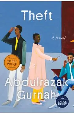 Theft (Winner of the Nobel Prize in Literature) - Abdulrazak Gurnah