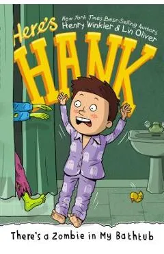 There's a Zombie in My Bathtub - Henry Winkler