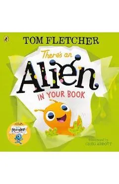 There's an Alien in Your Book - Tom Fletcher