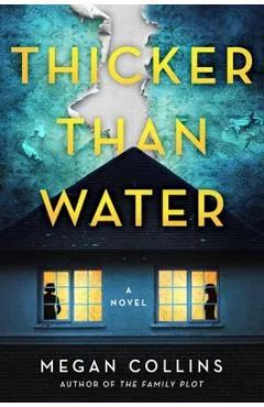 Thicker Than Water - Megan Collins
