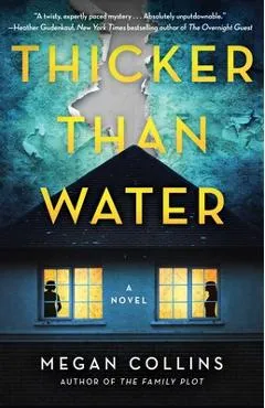 Thicker Than Water - Megan Collins