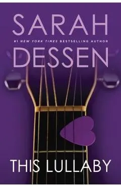This Lullaby - Sarah Dessen