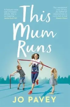 This Mum Runs, Paperback/Jo Pavey
