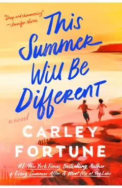 This Summer Will Be Different - Carley Fortune