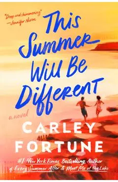 This Summer Will Be Different - Carley Fortune