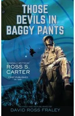 Those Devils in Baggy Pants - David Ross Fraley