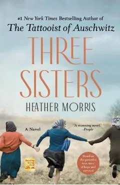 Three Sisters - Heather Morris