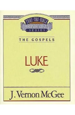 Thru the Bible Vol. 37: The Gospels (Luke), 37 - J. Vernon Mcgee