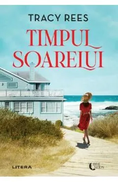 Timpul soarelui - Tracy Rees