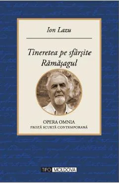 Tineretea pe sfarsite. Ramasagul - Ion Lazu