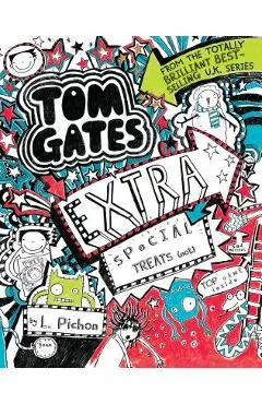 Tom Gates: Extra Special Treats (Not) - L. Pichon