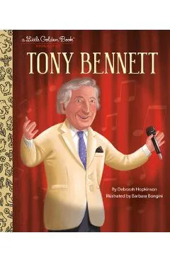 Tony Bennett: A Little Golden Book Biography - Deborah Hopkinson