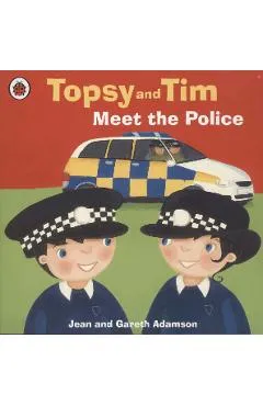 Topsy and Tim Meet the Police