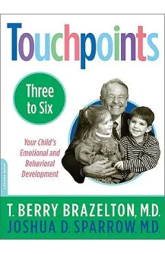 Touchpoints-Three to Six - T. Berry Brazelton