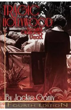 Tragic Hollywood, Beautiful, Glamorous And Dead - Jackie Valinda Ganiy