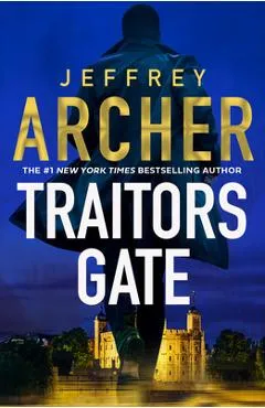 Traitors Gate - Jeffrey Archer