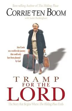 Tramp for the Lord - Corrie Ten Boom