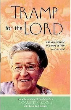 Tramp for the Lord - Corrie Ten Boom
