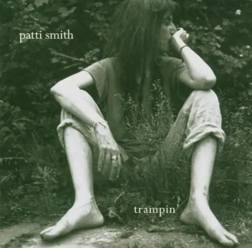 Trampin' | Patti Smith
