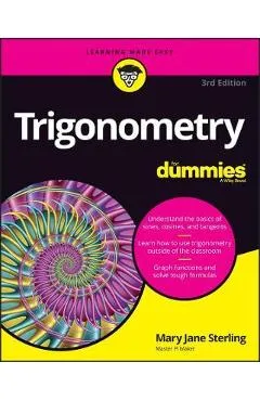 Trigonometry for Dummies - Mary Jane Sterling