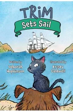 Trim Sets Sail - Deborah Hopkinson