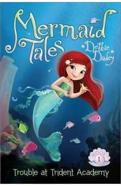 Trouble at Trident Academy, 1 - Debbie Dadey