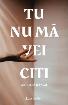 Tu nu ma vei citi - Andreea Rangu