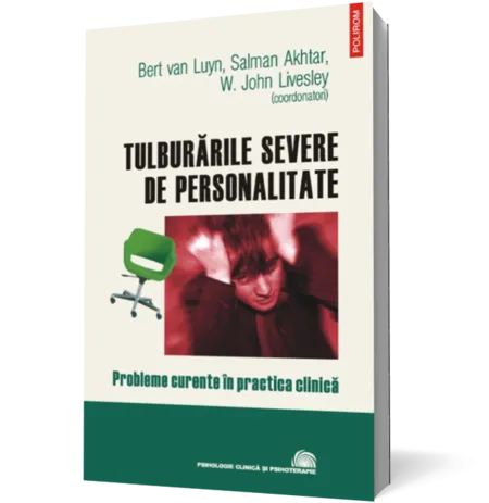 Tulburările severe de personalitate