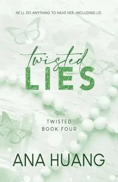 Twisted Lies - Ana Huang