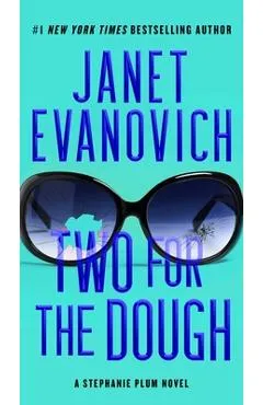 Two for the Dough - Janet Evanovich
