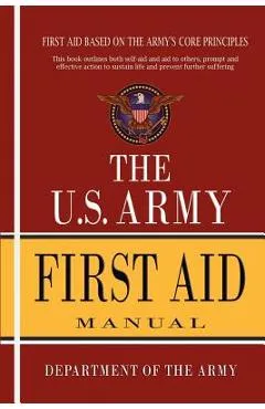 U.S. Army First Aid Manual - Department Of The Army