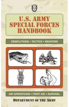 U.S. Army Special Forces Handbook - Department Of The Army