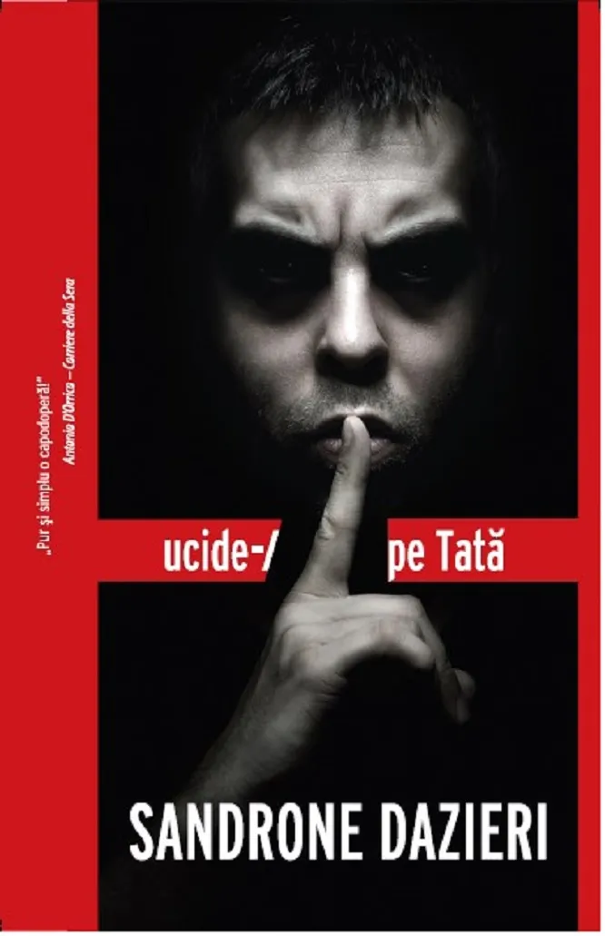 Ucide-l pe Tata | Sandrone Dazieri
