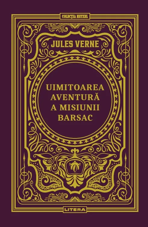 Uimitoarea aventura a misiunii Barsac. Volumul 27. Biblioteca Jules Verne