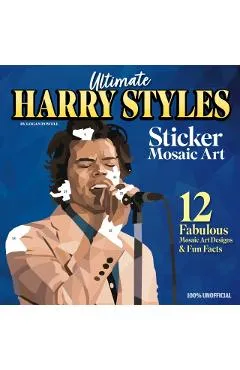 Ultimate Harry Styles Sticker Mosaic Art Book - Logan Powell
