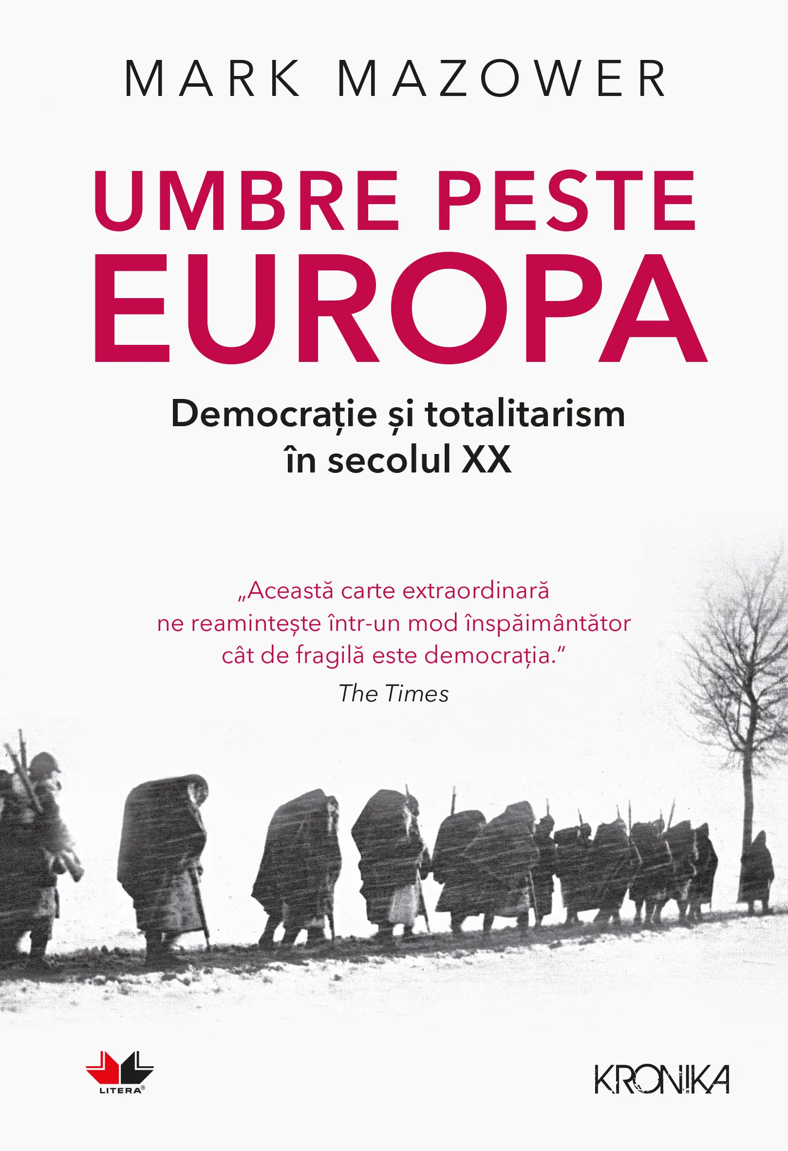 Umbre peste Europa. Democrație și totalitarism în secolul XX
